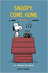 Snoopy Come Home!